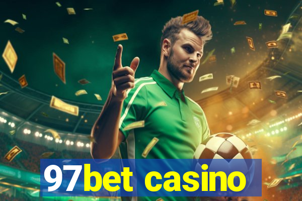 97bet casino